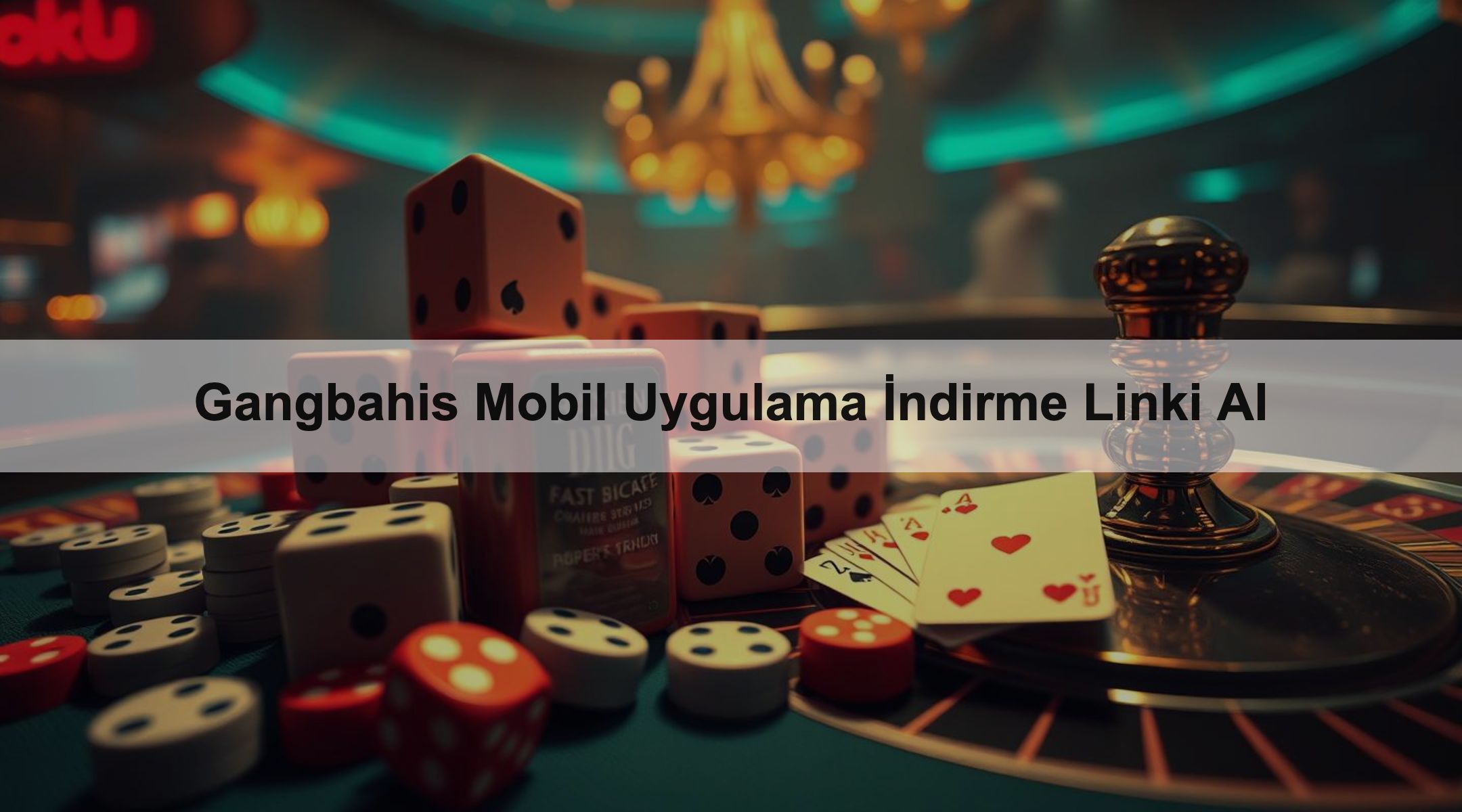 Gangbahis Mobil Uygulama İndirme Linki Al