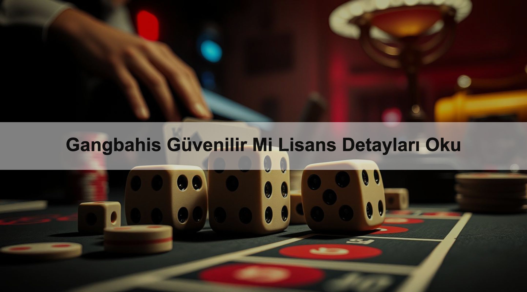 Gangbahis Güvenilir Mi Lisans Detayları Oku